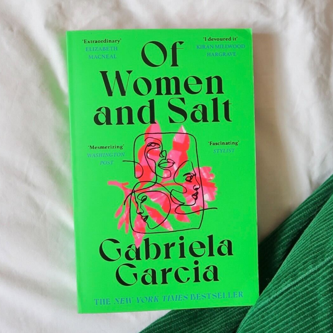 BOOK CLUB: OF WOMEN AND SALT BY GABRIELA GARCIA